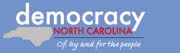 <i>Promoting Democracy in North Carolina</i>