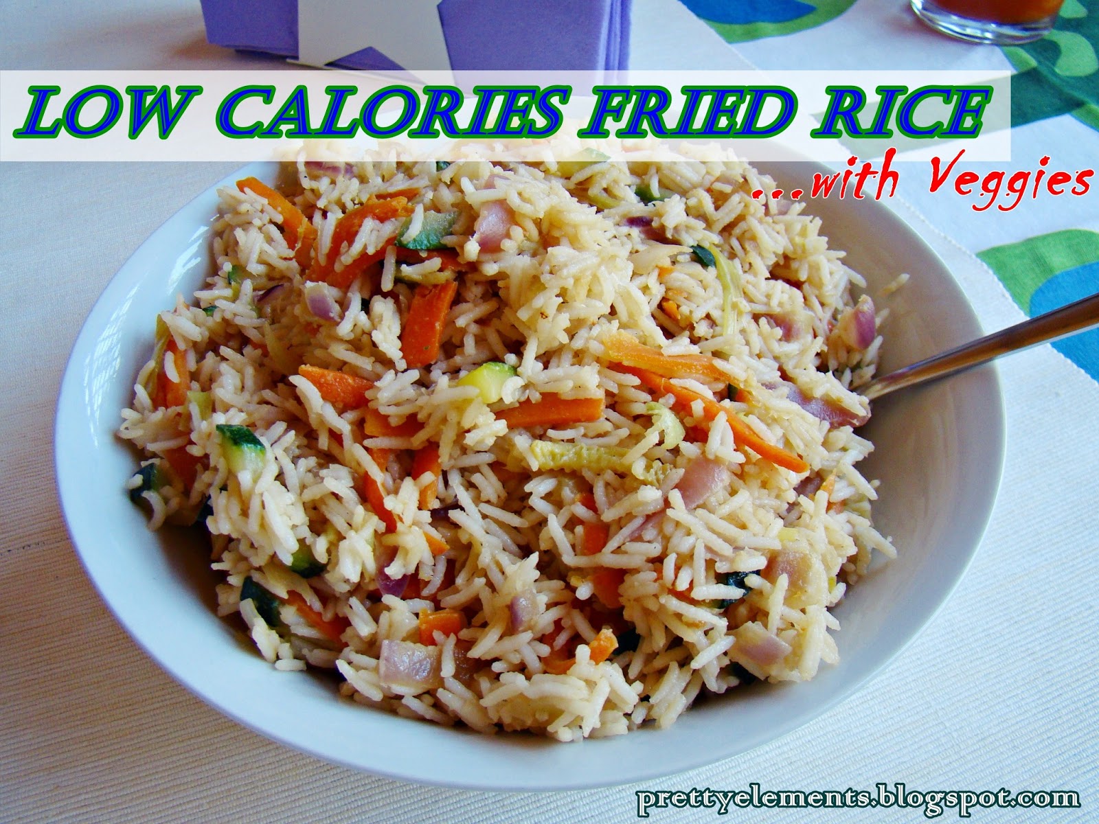 Pretty Elements Food to crave for Low Calories Fried Rice with Veggies