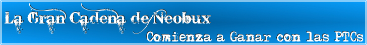 La Gran Cadena de Neobux