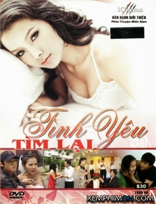 Tình Yêu Tìm Lại - Tinh Yeu Tim Lai - Thvl Tình Yêu Tìm Lại - Tinh Yeu Tim Lai - Thvl