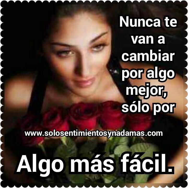 Resultado de imagen de solo sentimientos y algo mas