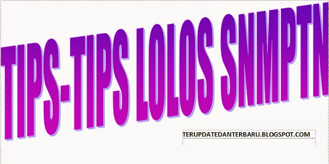 tips lolos snmptn