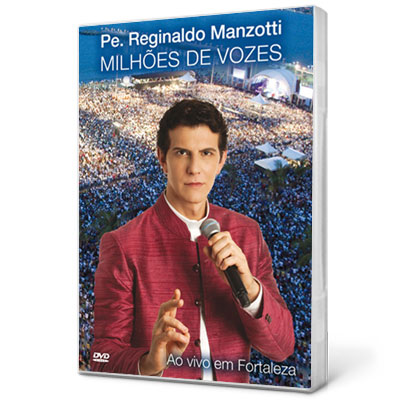 DVD Padre Reginaldo Manzotti Milhões de Vozes