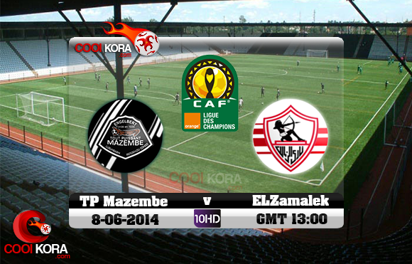 مشاهدة مباراة الزمالك ومازيمبي بث حي 8-6-2014 في دوري ابطال افريقيا اون لاين  TP+Mazembe+vs+Al+Zamalek