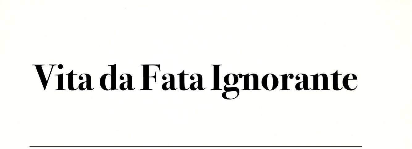           Vita da Fata Ignorante 