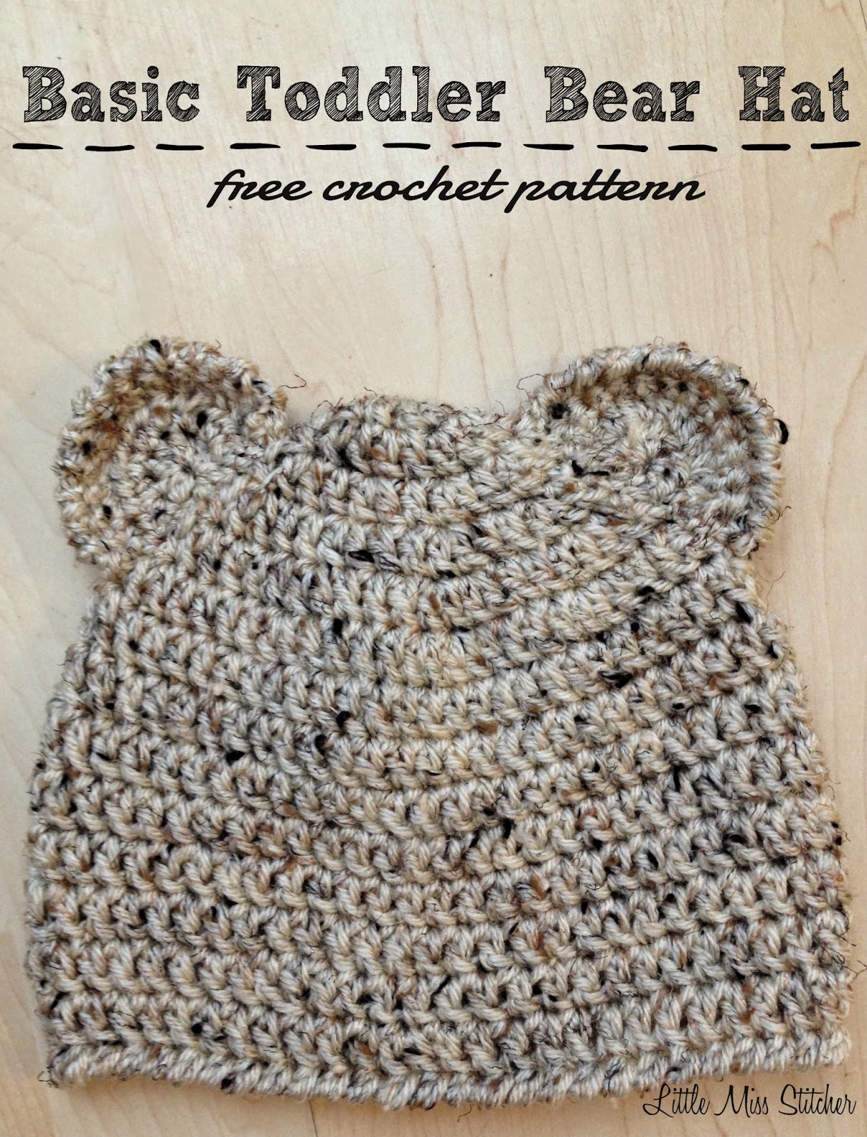 Little Miss Stitcher: Crochet Toddler Basic Bear Hat