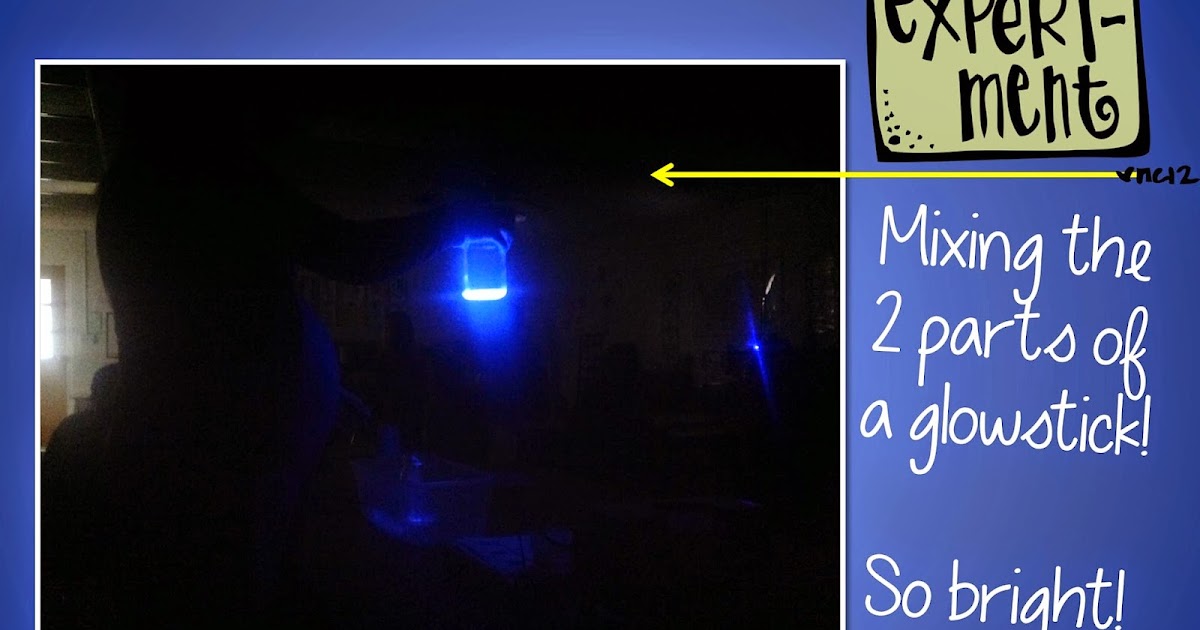 Glow Stick Science - SSSTeaching