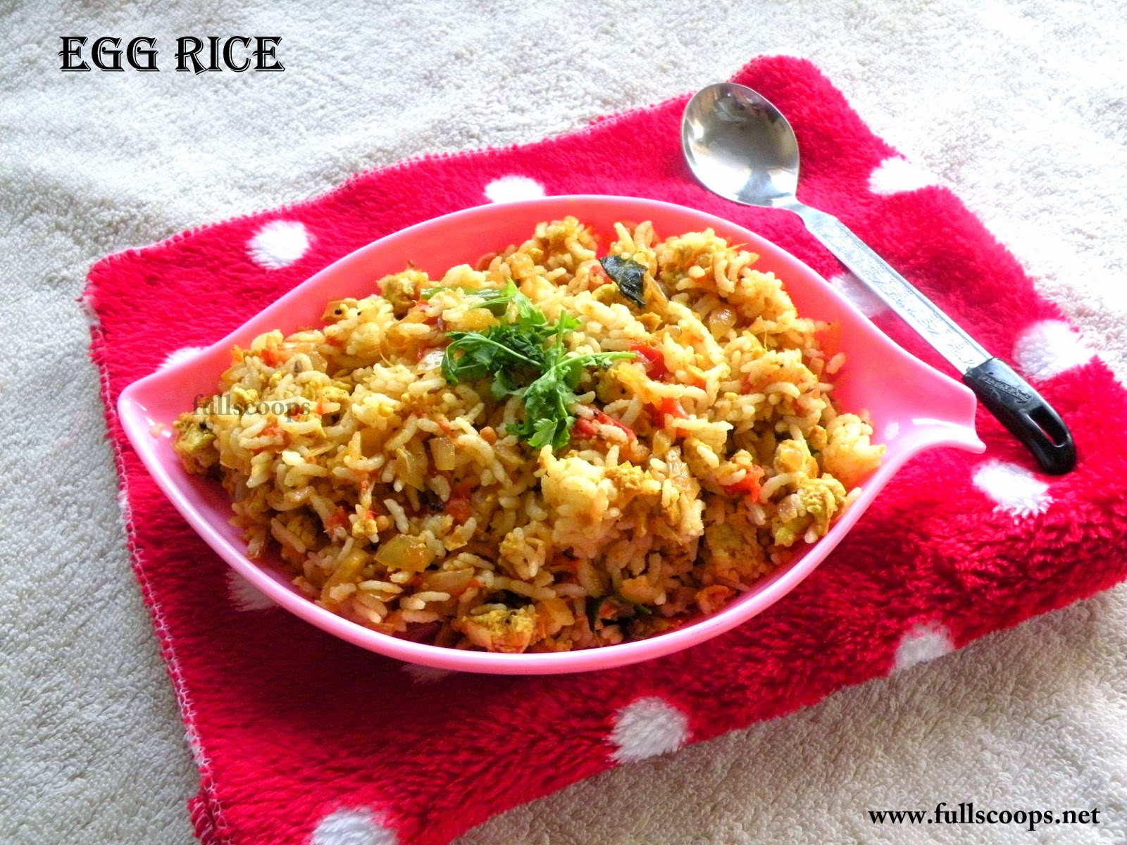 Masala Egg Rice Full Scoops A food blog with easy,simple & tasty