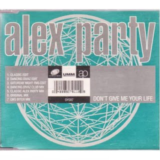 Alex+Party Don%2527t+give+me+your+life+ +CD+single