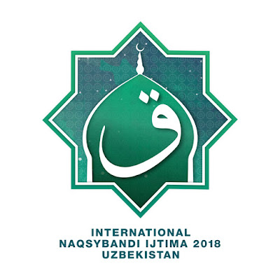 INTERNATIONAL NAQSYBANDI IJTIMA. 7 NOV to 14 Nov 2018. Uzbekistan