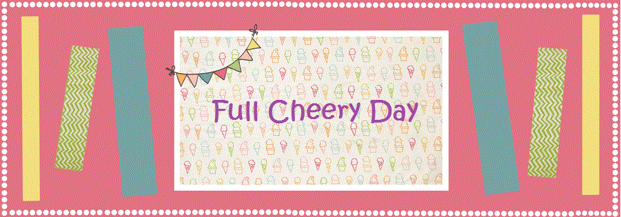 Full Cheery Day