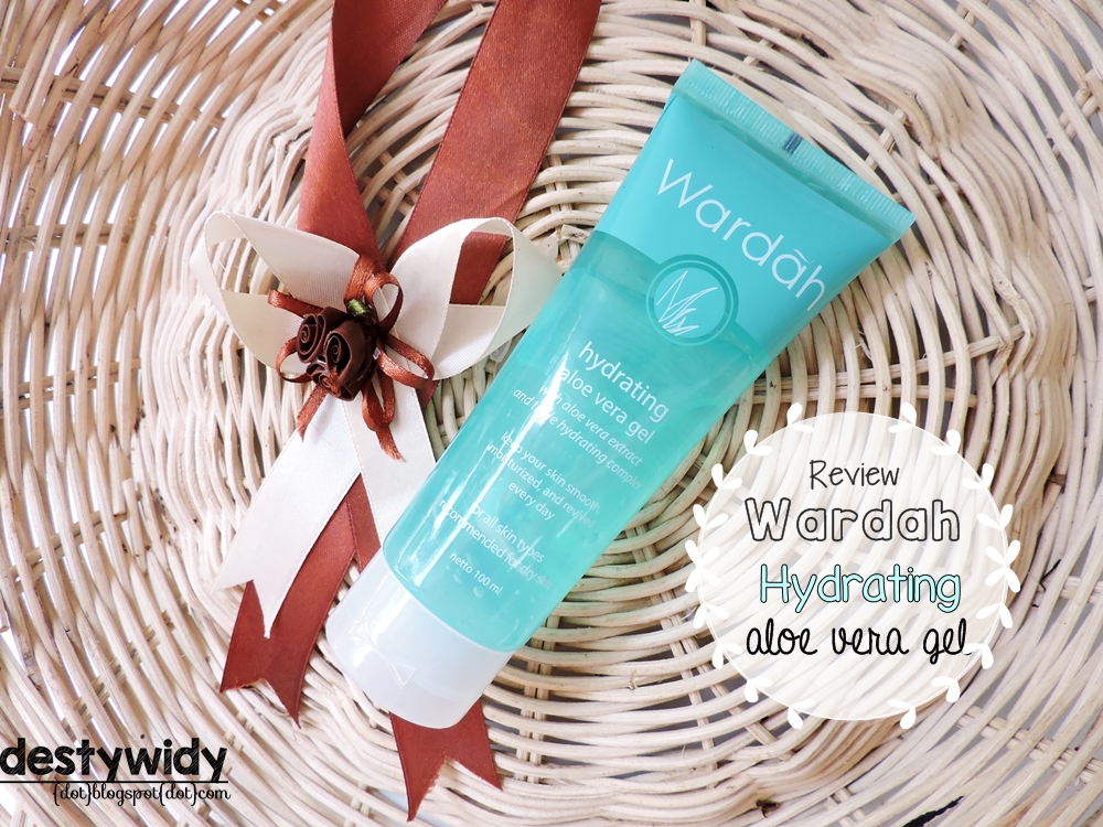 Review Wardah Hydrating Aloe Vera Gel destywidyblog