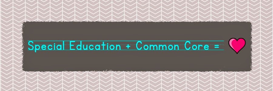 Special Education + Common Core = ❤️