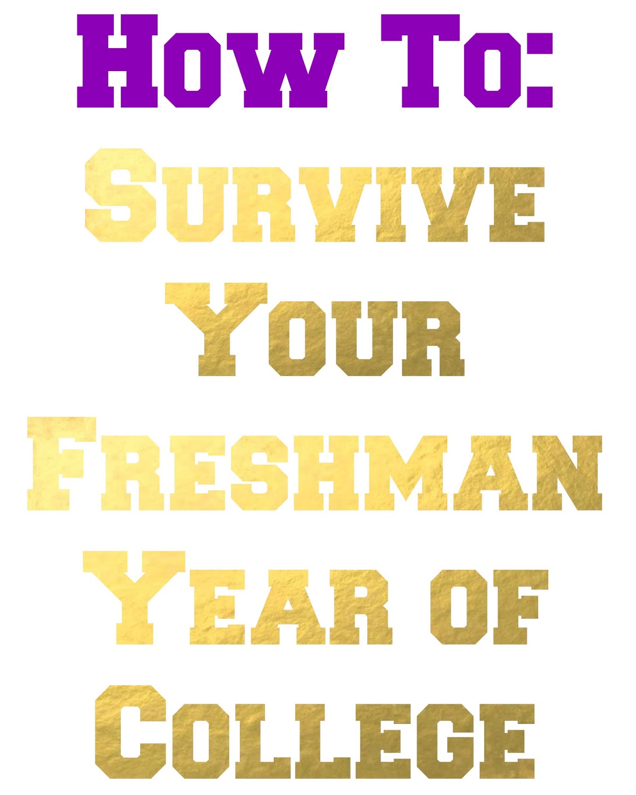 how to survive freshman year