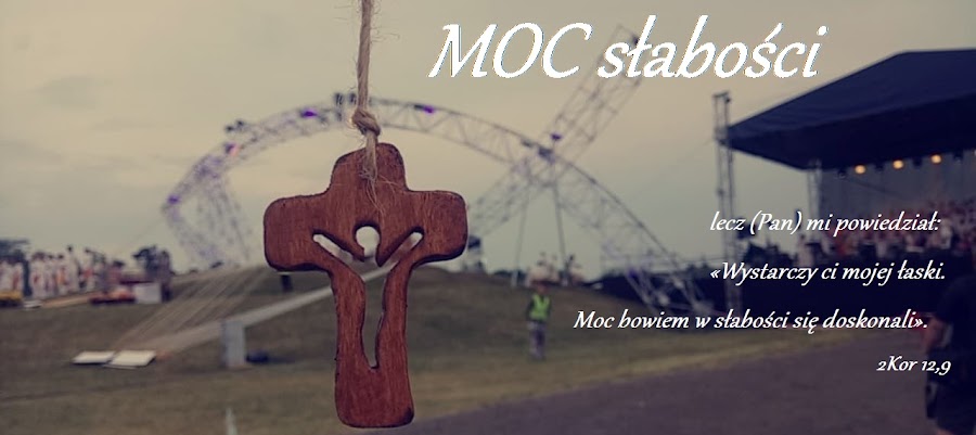 MOC słabości 