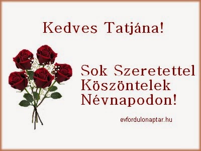 Január 12 - Tatjána - Sok Szeretettel Köszöntelek Névnapodon Január 12 - Tatjána, Ernő