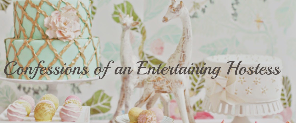 Confessions of an Entertaining Hostess