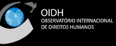 OBSERVATÓRIO INTERNACIONAL DE DIREITOS HUMANOS