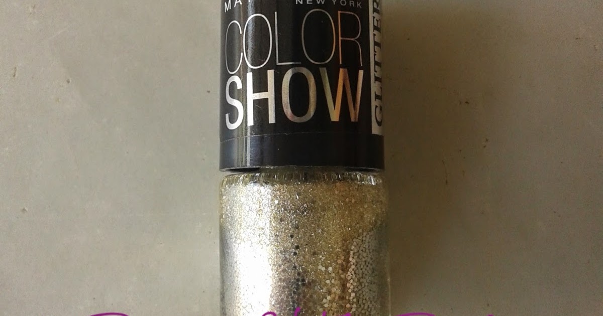 Maybelline ColorShow Glitter Mania All That Glitters : Review & NOTD
