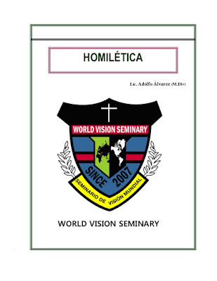 TEOLOGÍA DE MENOS A MAS: MANUAL DE HOMILETICA DE WORLD VISIÓN SEMINARY