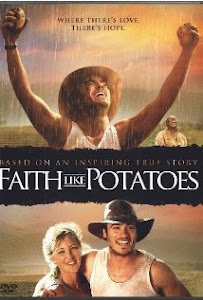 FAITH LIKE POTATOES