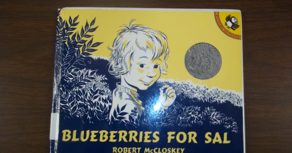 Mrs. Wood's Kindergarten Class Blueberries for Sal