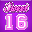 Sweet 16 Birthday