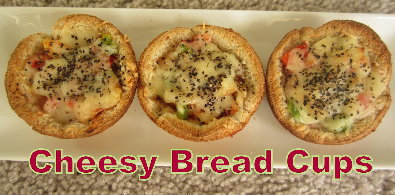 Foodie !! Cheesy Bread Cups