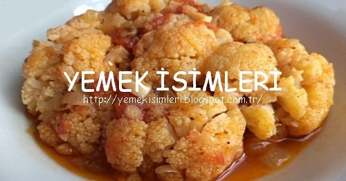karnabahar ne kadar sürede pişer YEMEK PİŞİRME SÜRELERİ