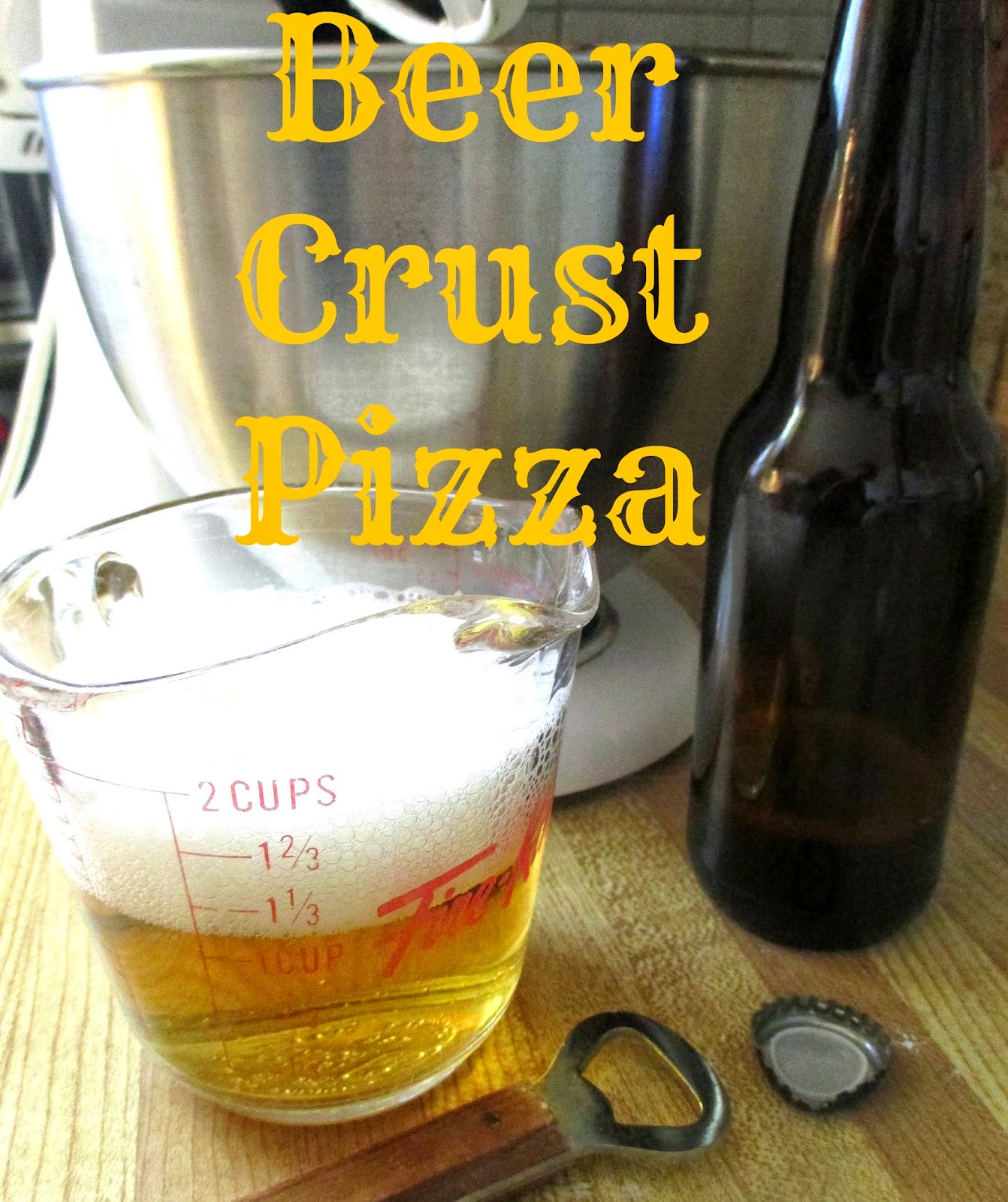 Just my Stuff Beer Crust Pizza