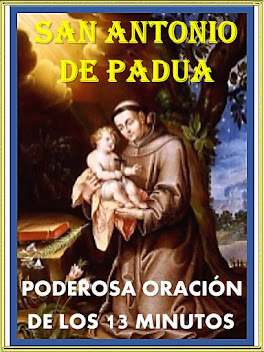 ORACIÓN DE LOS 13 MINUTOS SAN ANTONIO DE PADUA