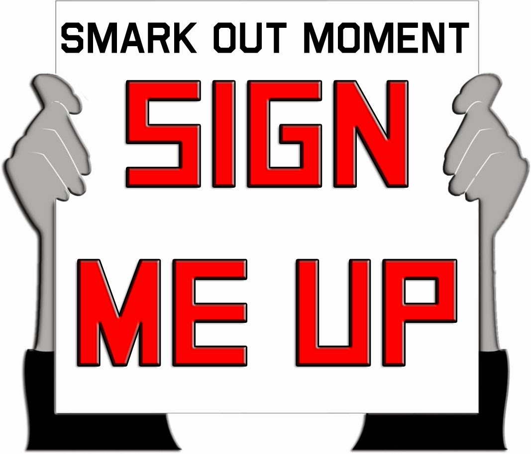 Sign Me Up 1 Smark Out Moment