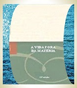 Livro A Vida fora da Matéria — 23ª edição