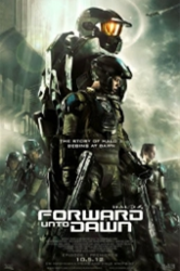 Halo 4: Forward Unto Dawn Halo 4: Forward Unto Dawn