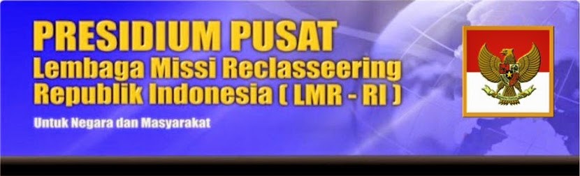 Presidium Pusat Lembaga Missi Reclasseering Republik Indonesia.