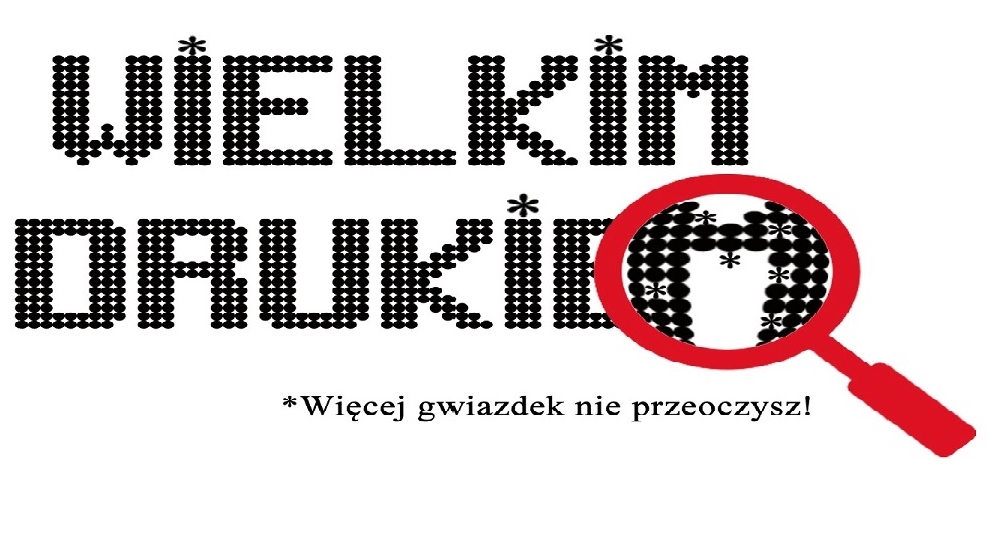 WIELKIM DRUKIEM