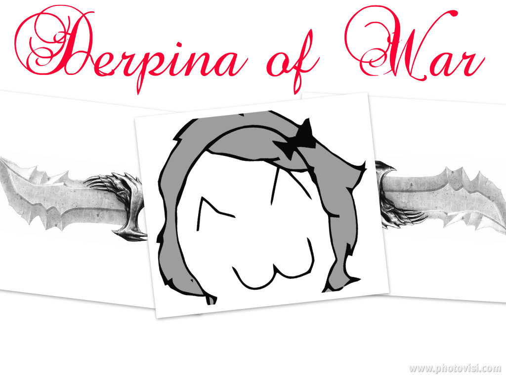 Derpina of War ‼