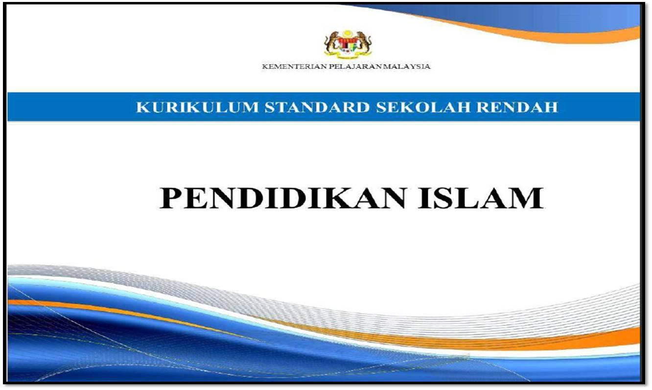 BAHAN KURSUS KSSR PENDIDIKAN ISLAM TAHUN 1 BAHAN KURSUS KSSR PENDIDIKAN ISLAM TAHUN 1