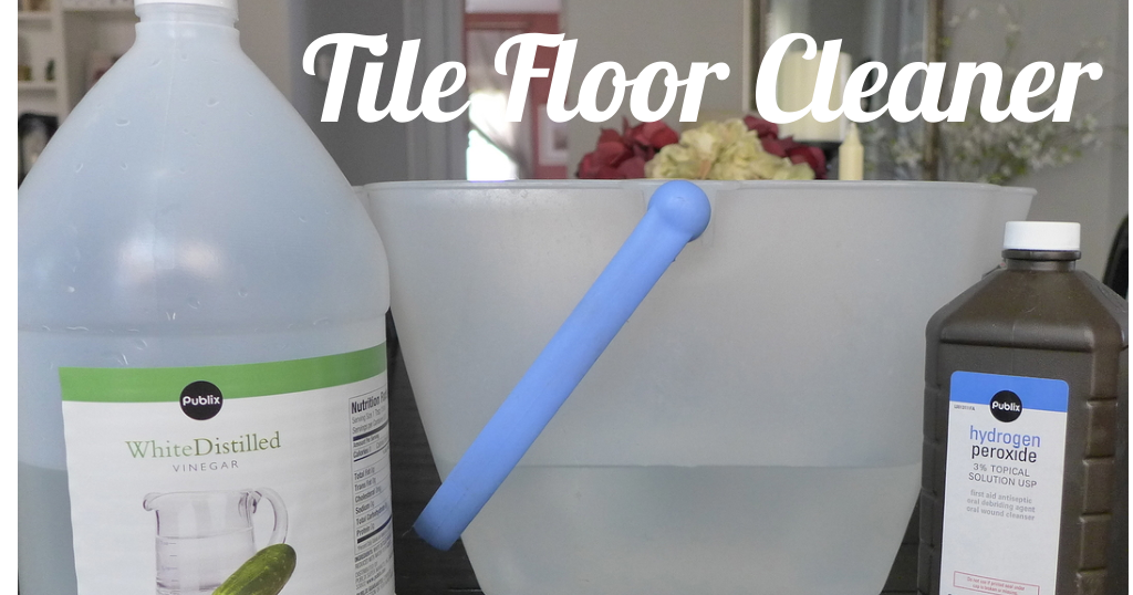 Natural, Safe Tile Floor Cleaner Only 3 Ingredients! Overthrow Martha