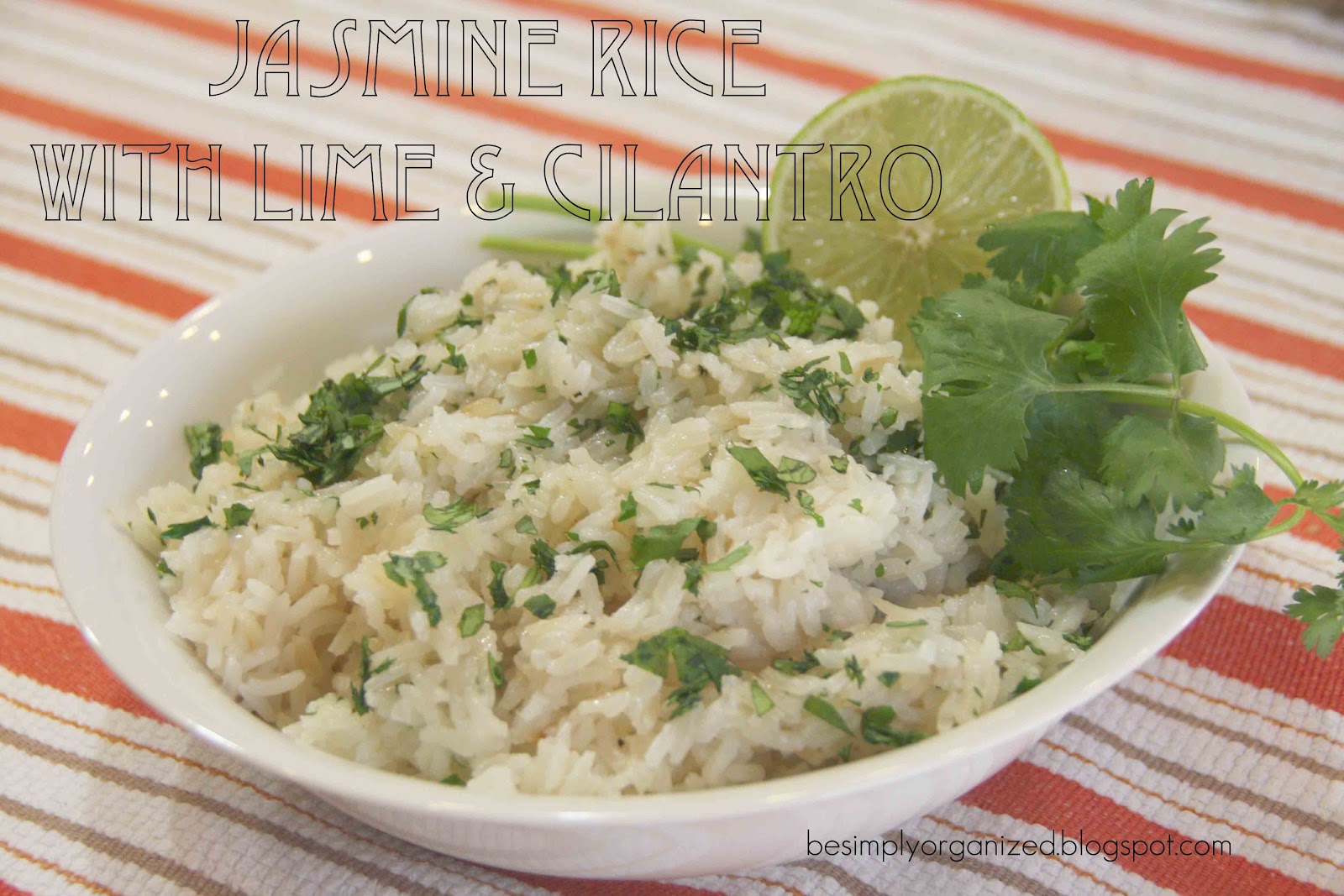 simply organized recipe jasmine rice with lime and cilantro