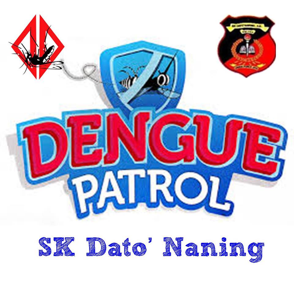 Dengue Patrol SK Dato' Naning