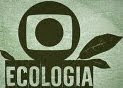 Globo Ecologia