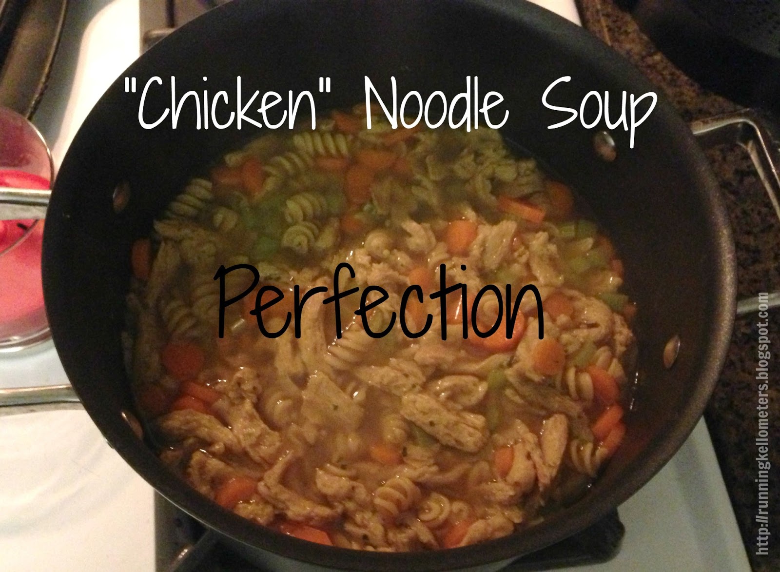 Running Kellometers Fake Chicken Noodle Soup