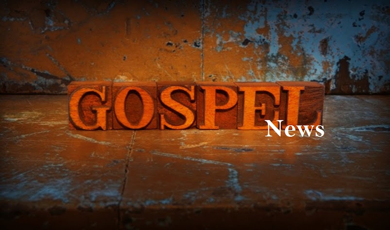 Gospel News