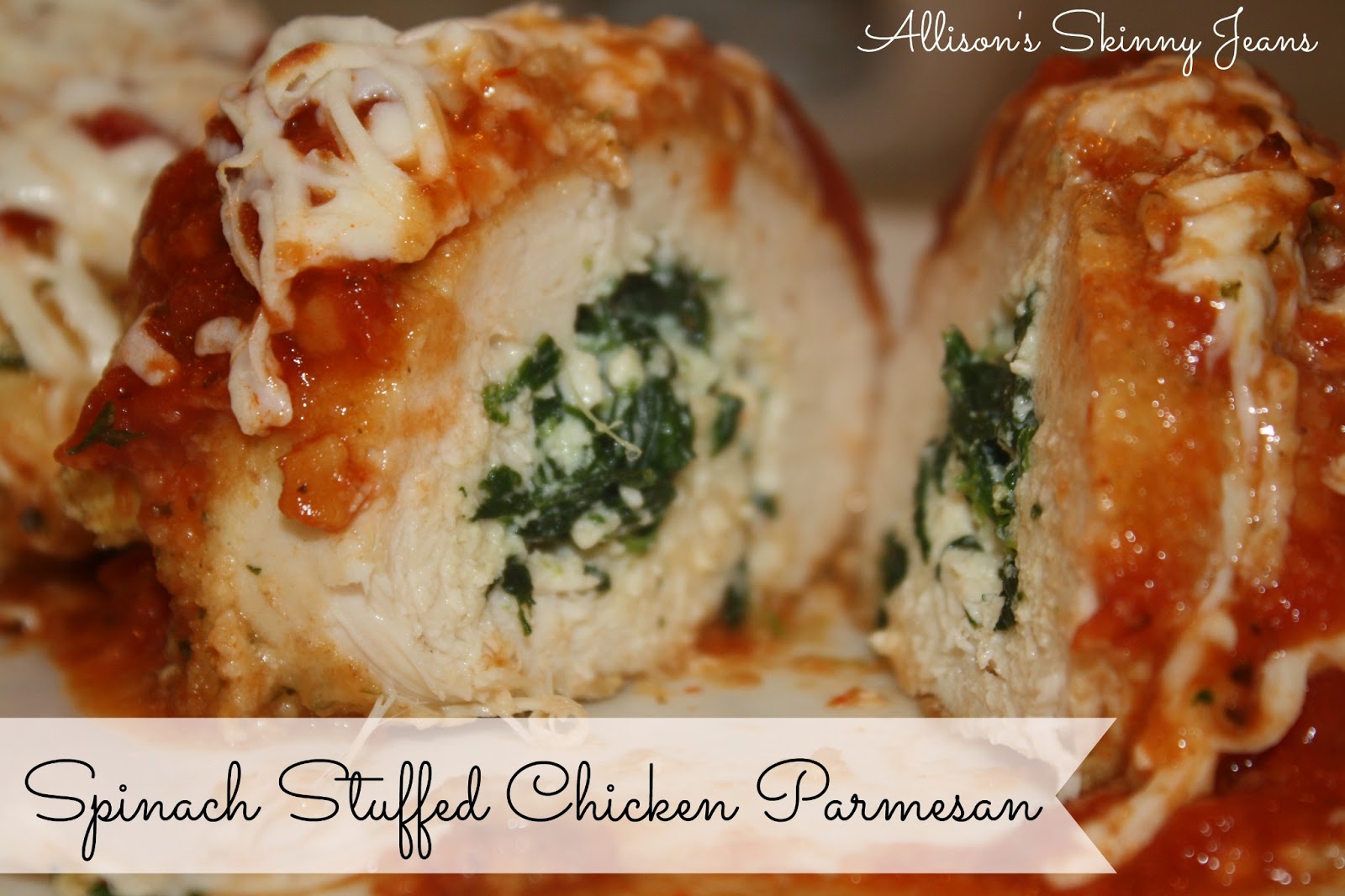 Skinny Jeans Spinach Stuffed Chicken Parmesan