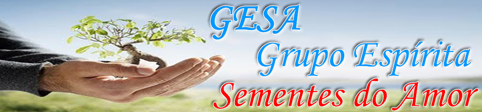 GESA - Grupo Espírita Semente do Amor