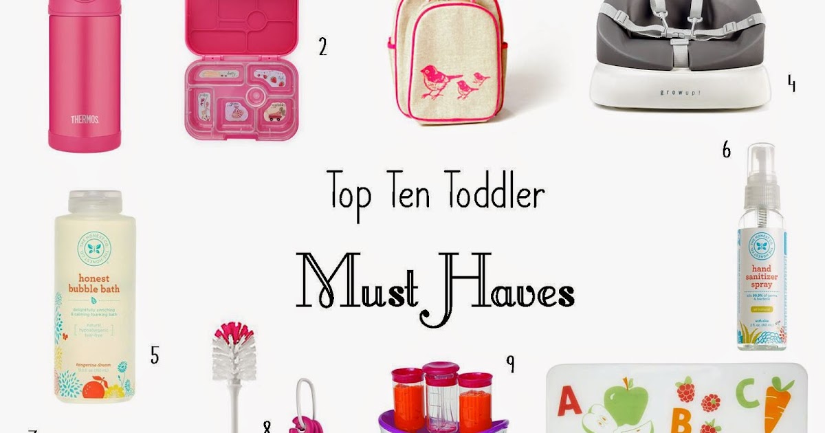 Crazy Love Laughter Top 10 Toddler Must Haves