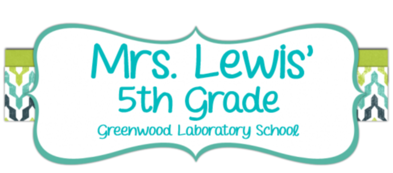 Mrs. Lewis' 5th Grade