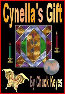 Cynella's Gift, e-Book Novel By Chuck Keyes