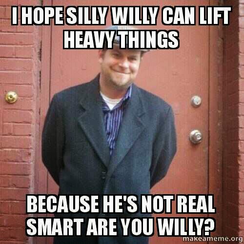 SILLY WILLY